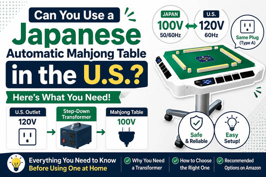 Can You Use a Japanese Automatic Mahjong Table in the U.S.?
