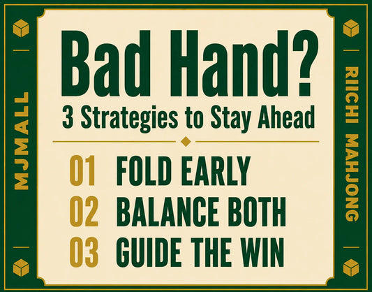 Riichi Mahjong Bad Hand Strategy: Fold, Balance, and Let Opponents Win