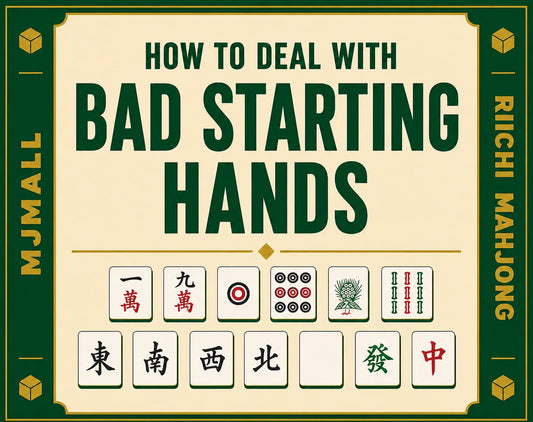 Riichi Mahjong: How to deal with bad starting Hands